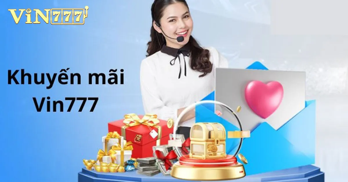 Muốn nhận khuyến mãi Vin777, phải đáp ứng điều kiện gì?