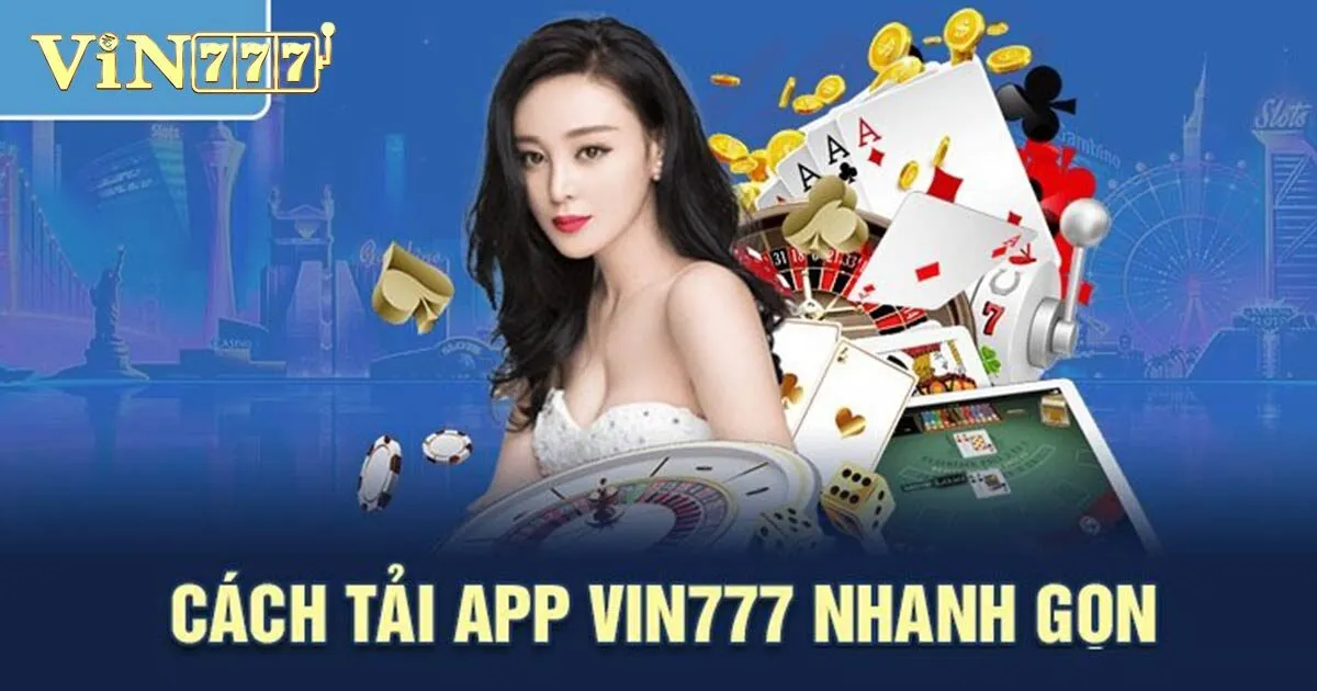 Điều kiện tải app Vin777