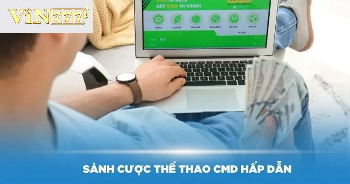 Các kèo cược hiện có tại thể thao Vin777