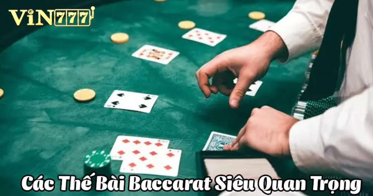 tim hieu ve cac the bai baccarat