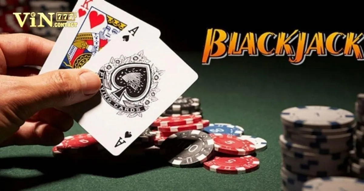 Hướng Dẫn Cá Cược Game Bài Blackjack Vin777 Bách Thắng 1 Giới Thiệu Game Bài Blackjack Tại Vin777