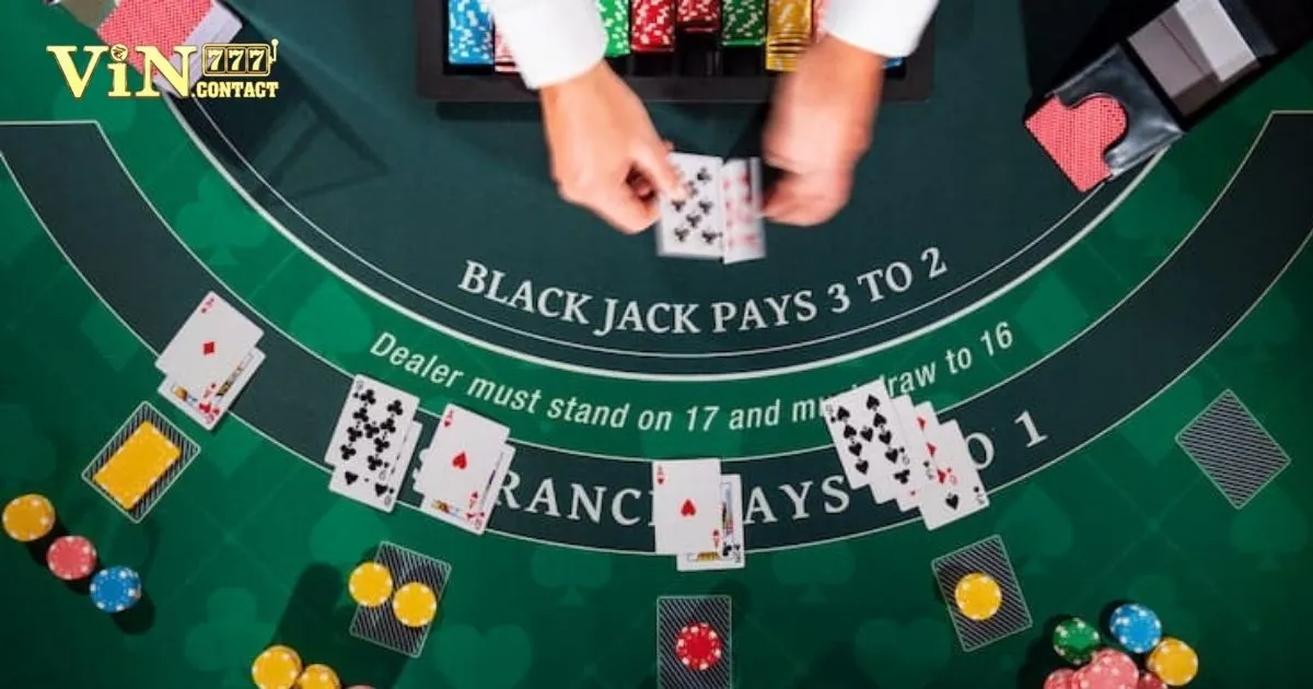 Hướng Dẫn Cá Cược Game Bài Blackjack Vin777 Bách Thắng 2 Quy Tắc Chơi Blackjack