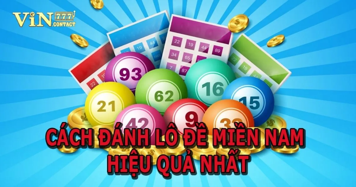 Hướng Dẫn Cá Cược Lô Đề Miền Nam Vin777 Dễ Thắng 1 Giới Thiệu Lô Đề Miền Nam Tại Vin777